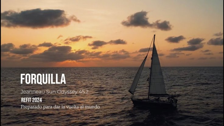 Jeanneau Sun Odyssey 45.2 “Forquilla” – Refit total 2024 | Velero listo para la vuelta al mundo 🌍